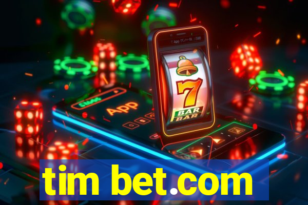 tim bet.com