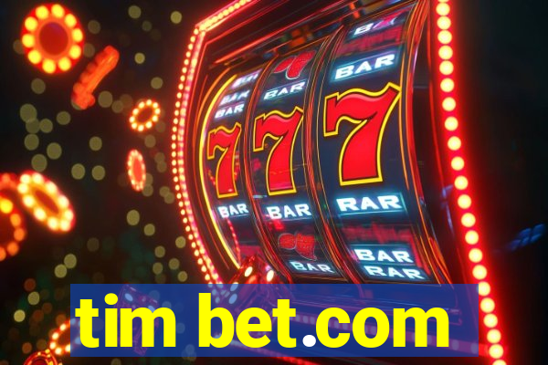 tim bet.com