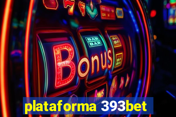 plataforma 393bet