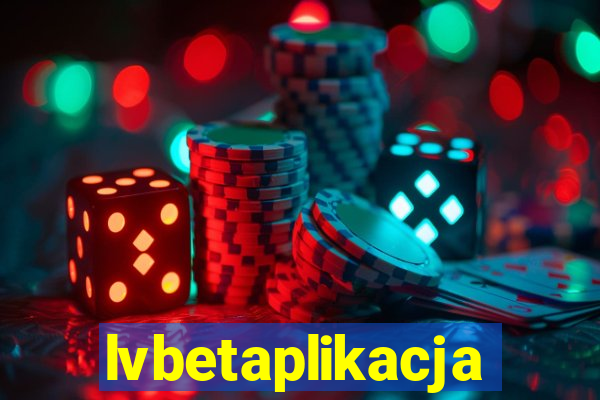 lvbetaplikacja