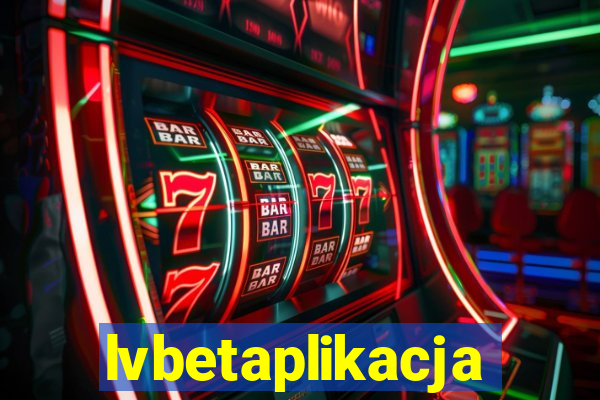 lvbetaplikacja