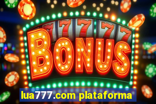 lua777.com plataforma