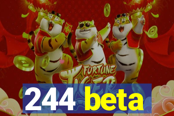 244 beta