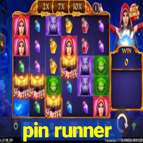 pin runner