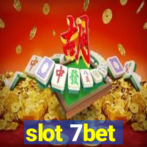 slot 7bet