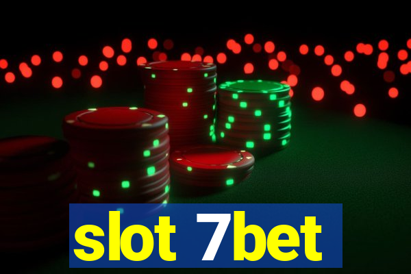 slot 7bet