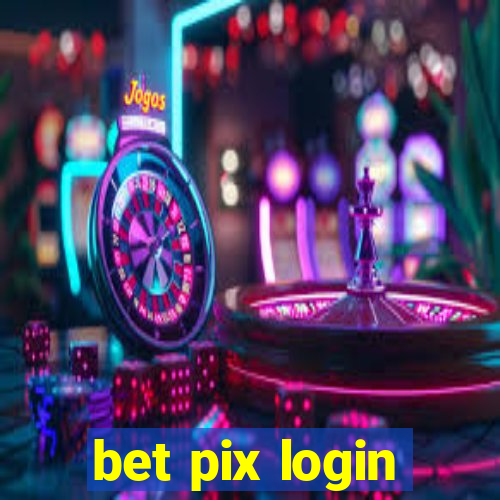 bet pix login