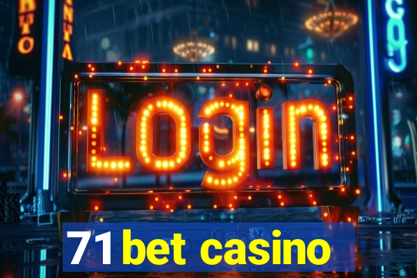 71 bet casino