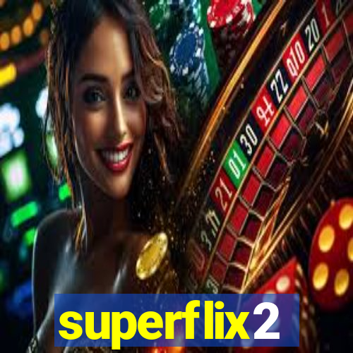 superflix2