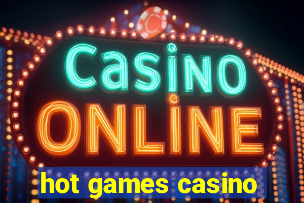 hot games casino