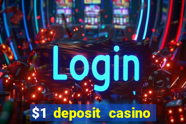 $1 deposit casino new zealand