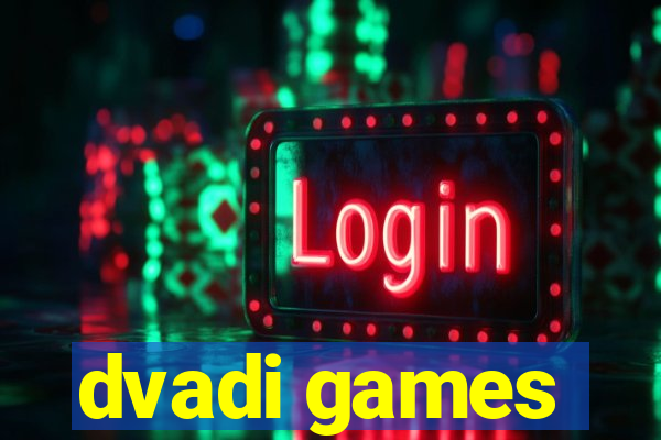 dvadi games