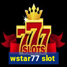 wstar77 slot