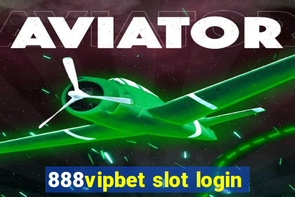 888vipbet slot login