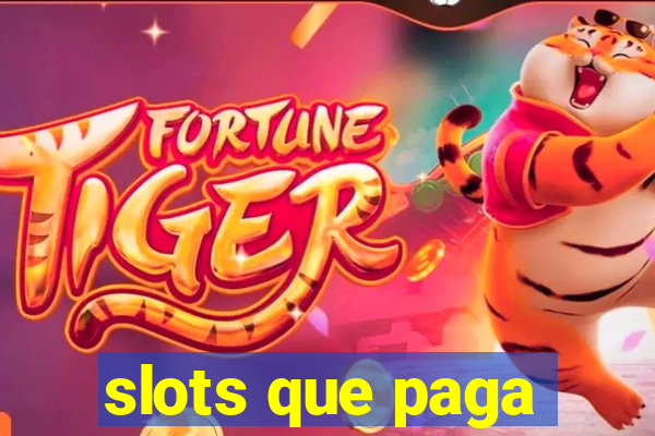 slots que paga