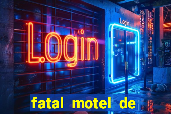 fatal motel de nova mutum