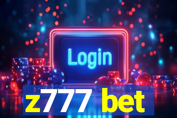 z777 bet