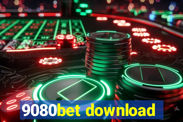 9080bet download