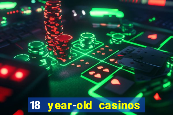 18 year-old casinos new york