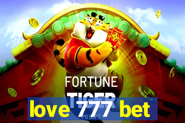 love 777 bet