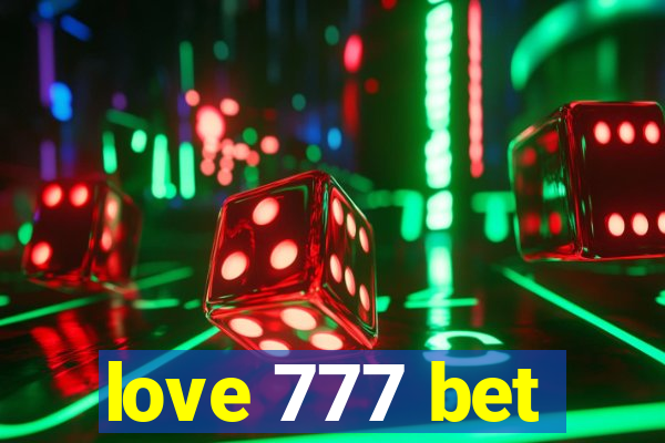 love 777 bet