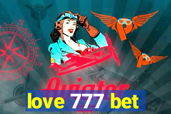 love 777 bet