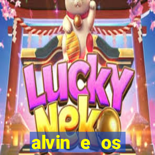 alvin e os esquilos 5