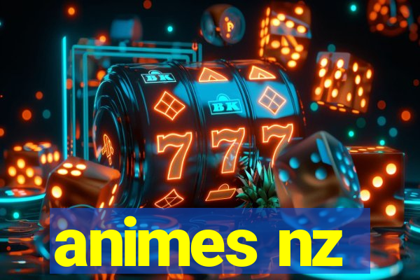 animes nz