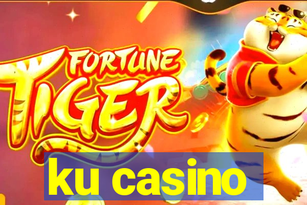 ku casino