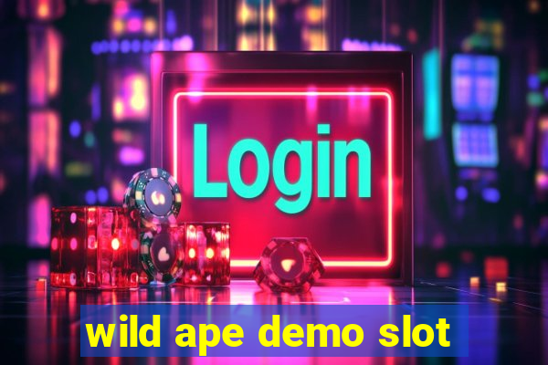 wild ape demo slot