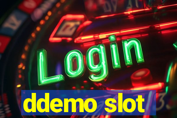 ddemo slot