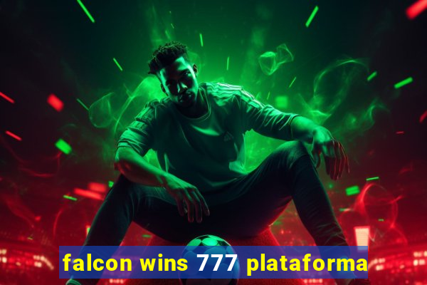 falcon wins 777 plataforma