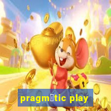 pragm谩tic play