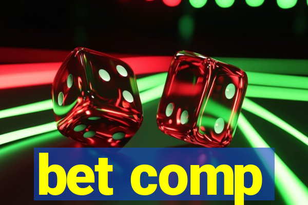 bet comp