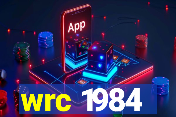 wrc 1984