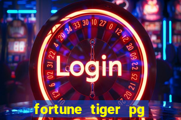 fortune tiger pg paga mesmo