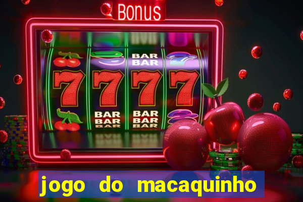 jogo do macaquinho que ganha dinheiro