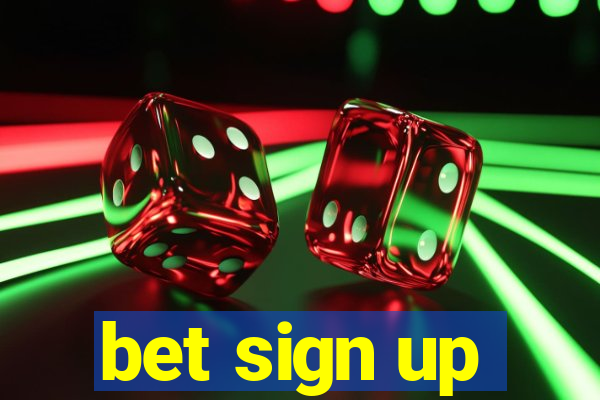 bet sign up