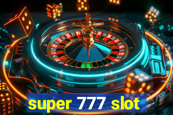 super 777 slot