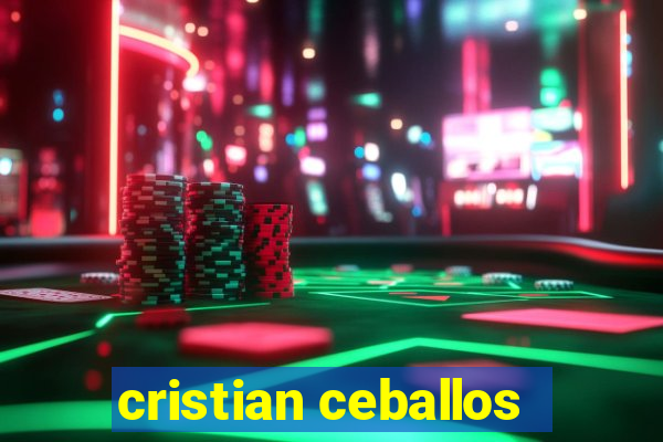 cristian ceballos