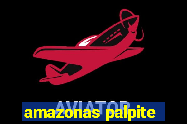 amazonas palpite