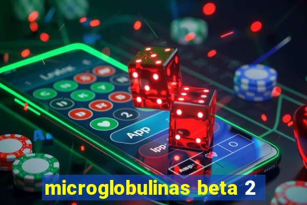 microglobulinas beta 2