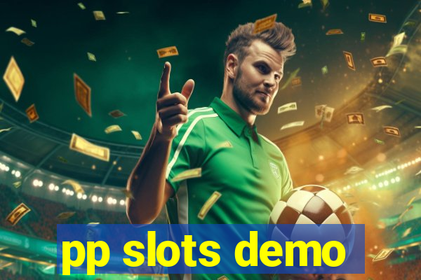 pp slots demo