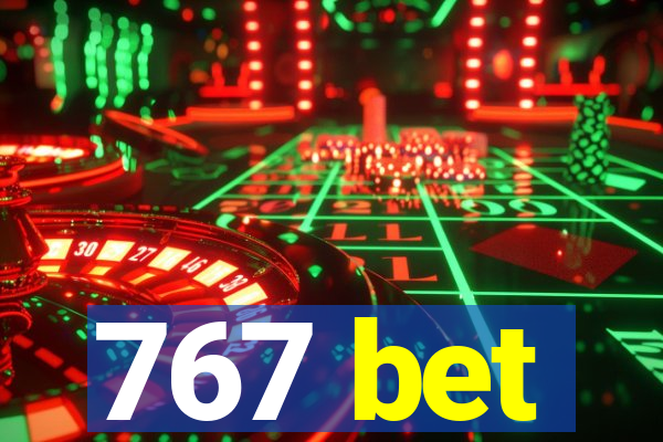 767 bet