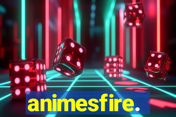 animesfire.