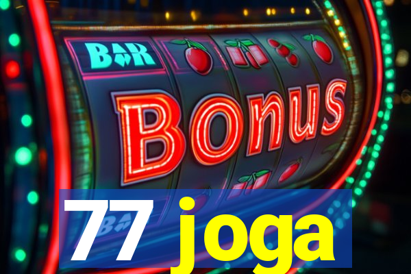 77 joga