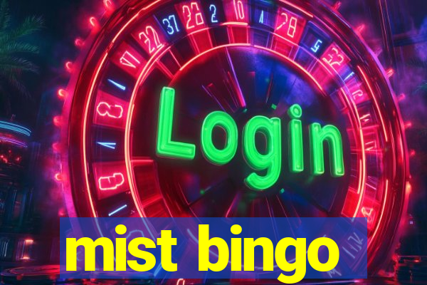 mist bingo