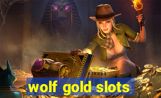 wolf gold slots