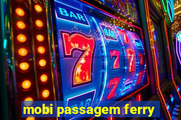 mobi passagem ferry