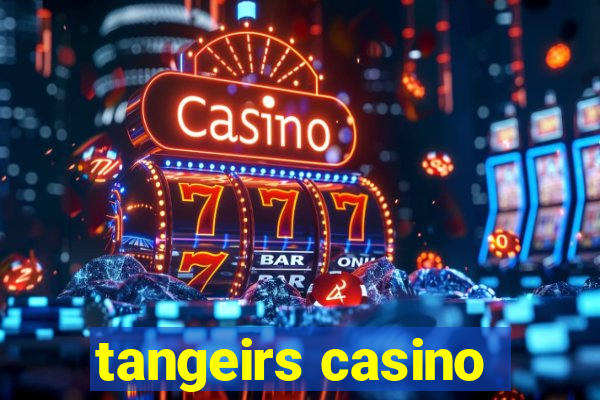 tangeirs casino